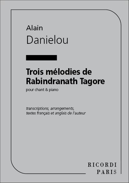 3 Melodies De Rabindranath Tagore Chant Et Piano  - zpěv a klavír